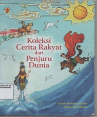 Image of KOLEKSI CERITA RAKYAT DARI PENJURU DUNIA