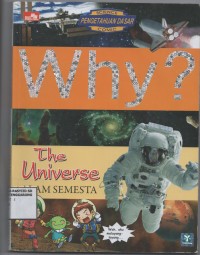 Image of Why ? The  Universe Alam Semesta