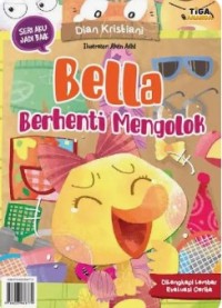 Image of BELLA BERHENTI MENGOLOK
