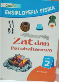 Image of Ensiklopedia Fisika Zat dan Perubahanya