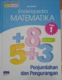 Image of Ensiklopedia Matematika Penjumlahan dan Pengurangan