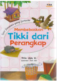 Image of MEMBEBASKAN TIKKI DARI PERANGKAP