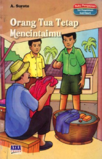 Image of Orang Tua Tetap Mencintaimu