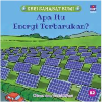 Image of SERI SAHABAT BUMI APA ITU ENERGI TERBARUKAN ?