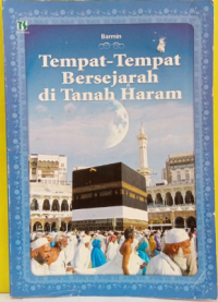 Image of Tempat-Tempat Bersejarah Di Tanah Haram