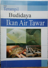Image of Terampil Budidaya Ikan Air Tawar